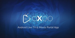 OXOO – Android Live TV  Movie Portal App with Subscription System 1.3.9c