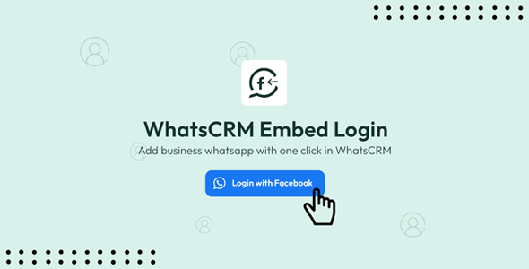 Embed WhatsApp Login - Add-on for WhatsCRM